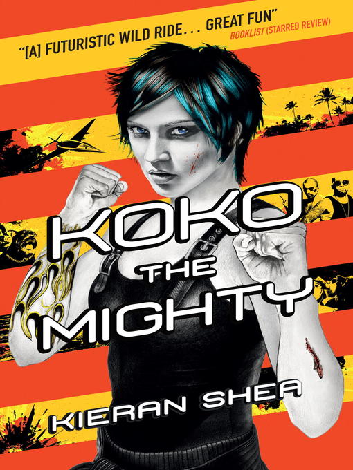 Title details for Koko the Mighty by Kieran Shea - Available